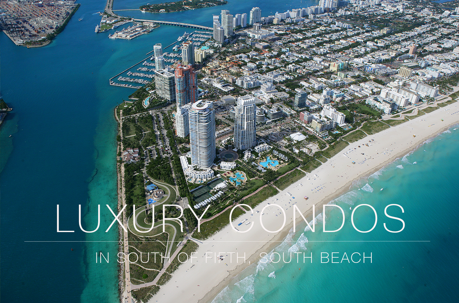 Discover Luxury Condos in South of Fifth in South Beach by Nelson Gonzalez