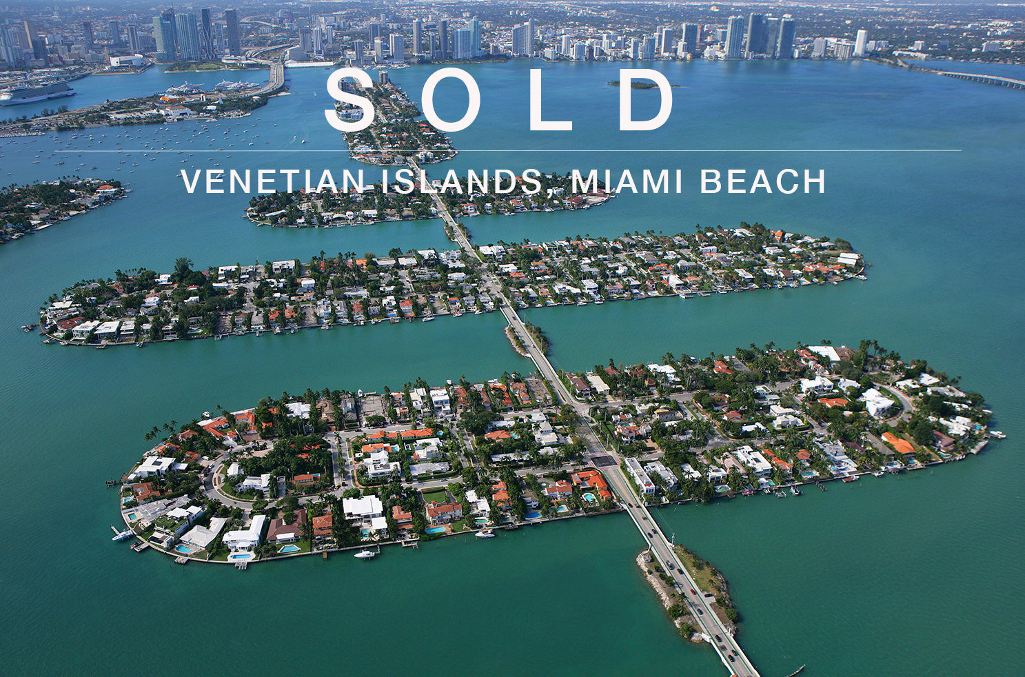 Sold Waterfront Homes on Venetian Islands in Miami Beach by Top Realtor Nelson Gonzalez